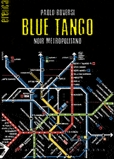 Leggi : BLUE TANGO noir metropolitano